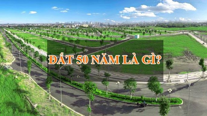 Đất 50 Năm Là Gì?