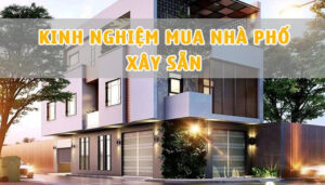 Kinh nghiệm mua nhà phố xây sẵn
