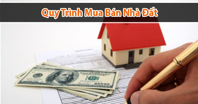 Quy trình mua bán nhà đất