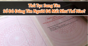 Thủ tục sang tên sổ đỏ