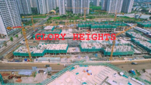 Tiến độ dự án Glory Heights hiện tại đã thi công đến giai đoạn nào?