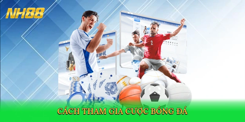Cược Bóng Đá NH88 &#8211; Đỉnh Cao Cá Cược Thể Thao Trực Tuyến